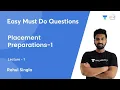 Placement Preparations-1 Easy Must Do Questions Rahul Singla