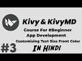 Kivy Tutorial for Beginners Part 3 - Customizing Text Size Font Color Bold and More