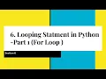 7 For Loop Statment in Python