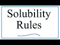 Solubility Rules Explanation Practice