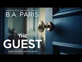 Download Lagu The Guest by B.A. Paris | Audiobook | Psychological Thriller \u0026 Suspense