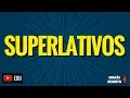 Superlativo em Ingles - Ingles Minuto