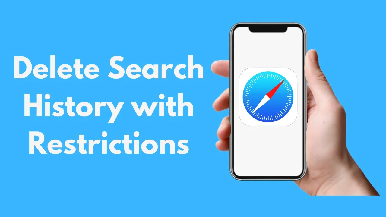 How to Delete History on Safari With Restrictions