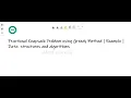Fractional Knapsack Problem using Greedy Method Example Data structures and algorithms