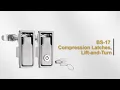BS-17 Compression Latches Lift-and-Turn