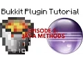 Bukkit for Beginners Episode 2 - Java Methods
