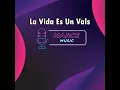 La Vida Es Un Vals (Instrumental Version)