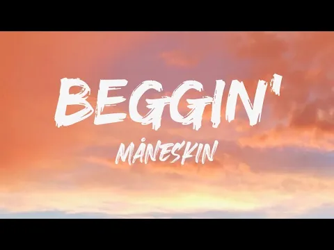 Download MP3 Måneskin- Beggin' (lyrics/tradução)