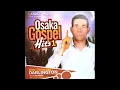 Download Lagu Osaka Gospel Hits 1 — Bro Darlington Ebere
