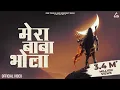 Download Lagu Mera Baba Bhola (Official Video) Fazilpuria | Ninja | Billa Balero | Bholenath Song