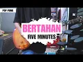 Download Lagu Five Minutes - Bertahan (Pop Punk/Rock Gitar Cover)