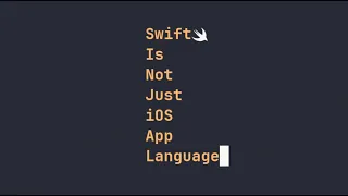 Swift is NOT just an iOS App language