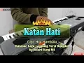 Download Lagu Katan Hati - Lagu Lampung Cipt. Hila Hambala Versi Cover - Musik Keyboard Korg Microarranger