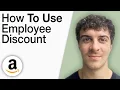 How To Use Amazon Employee Discount on Amazon 2025 Full Guide