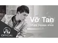 Download Lagu Vỡ Tan - Trịnh Thăng Bình