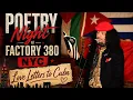 Poetry Night At Factory 380 Love letters to Cuba