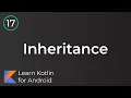 Android Development for Beginners - Inheritance Lesson 17
