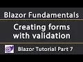 Creating Forms with Validation Blazor Tutorial 7