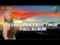 Download Lagu PALING ENAK DIDENGAR SAAT SANTAI | KUMPULAN LAGU TIMUR FULL ALBUM TERBARU 2025 SLOW REMIX LAGU AMBON
