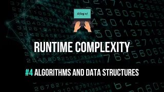 Runtime Complexity Explained - Algorithms Data Structures