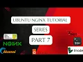Ubuntu Nginx Tutorial - Part 7 Set up server blocks and configure reverse proxy