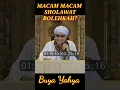 Download Lagu MACAM MACAM SHOLAWAT BOLEHKAH?BUYA YAHYA MENJAWAB