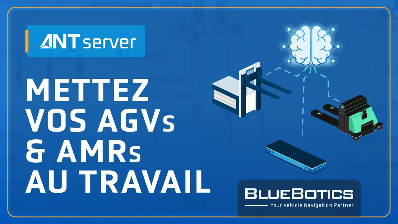 Mettez vos robots mobiles au travail | Gestionnaire de flotte ANT server pour AGV/AMR
