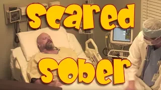 scared sober