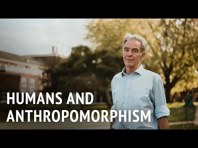 Humans and Anthropomorphism | Dr Murray Corke