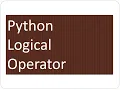 Syit Sem 3 Fycs Python Tutorial Lecture 12 Logical Operator with an example