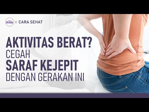 Awas Saraf Kejepit! Lakukan Gerakan Ini Setelah Aktivitas Berat