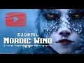 DjorMil - Nordic Wind - Epic Fantasy, Viking, Powerful, Battle, Norse, Heroic Soundtrack