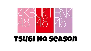 Download 【MV】「Tsugi No Season」AKB48 | JKT48 | BNK48 MP3