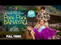 Download Lagu PANI PANI- SAMIR ACHARYA | ELEENA CHAUHAN | SAROJ \u0026 ASHMA FT. KARISHMA SHRESTHA OF. MV CARTOONZ CREW
