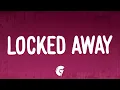 Download Lagu R. City - Locked Away (Lyrics) ft. Adam Levine