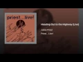 Heading Out to the Highway (Live)