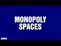Monopoly Spaces Category JEOPARDY