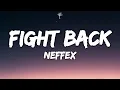 Download Lagu NEFFEX - Fight Back (Lyrics)