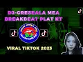 Download Lagu DJ - GRESEALA MEA BREAKBEAT PLAT KT #djtalangcerewet#djtiktokterbaru#djviraltiktok#dj#remix#djremix