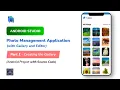 Photo Management App Android Studio Part 1 College Project with Source Code ayeshaganaitech
