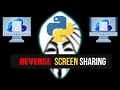 Reverse Screen Sharing in Python Screen Sharing client and server