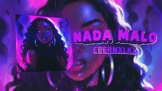 Eternxlkz Nada Malo Official Audio 