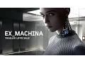 Video di EX MACHINA - Trailer italiano ufficiale