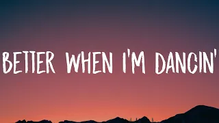 Meghan Trainor Better When I M Dancin Lyrics 