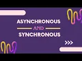 Asynchronous and Synchronous Programming Difference between Asynchronous and Synchronous