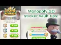 Monopoly GO sticker vault tips Watch out