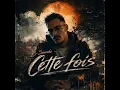 Cette fois - B-Soundz