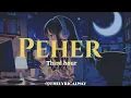 Peher - Third hour