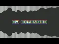 Daddy Yankee Ft Ozuna - La Rompe Corazones (DJ Extended)