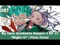 Download Lagu My Hero Academia Season 4 EP13 OST - \